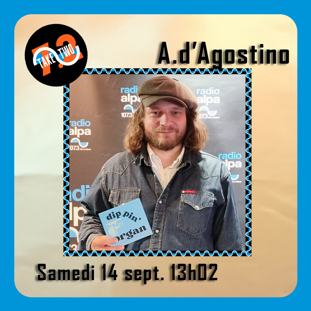 Take Two 7.2 – Aristide D’Agostino episode artwork