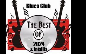 Blues Club – Spéciale Best of et Inédits