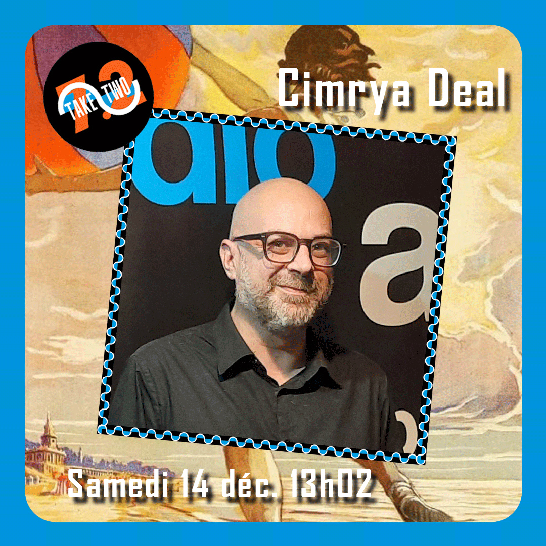 Take Two 7.2 – Cimrya Deal episode artwork