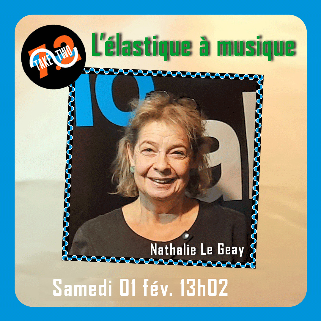Take Two 7.2 – L’élastique à musique episode artwork