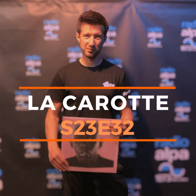 La Carotte – 21 05 2026 episode artwork